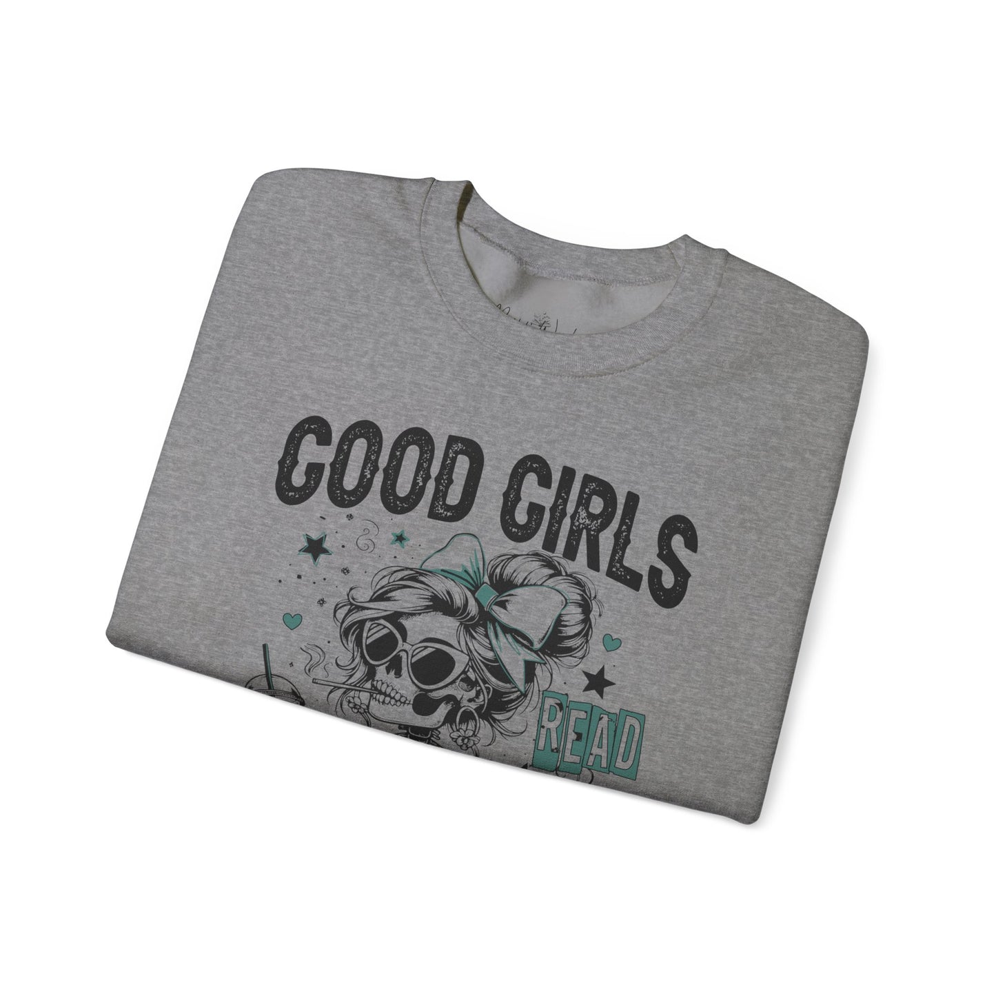 Good Girls Read Spicy Books Sweatshirt - Crewneck Pullover, Cozy Gift for Book Lovers, Vintage Aesthetic