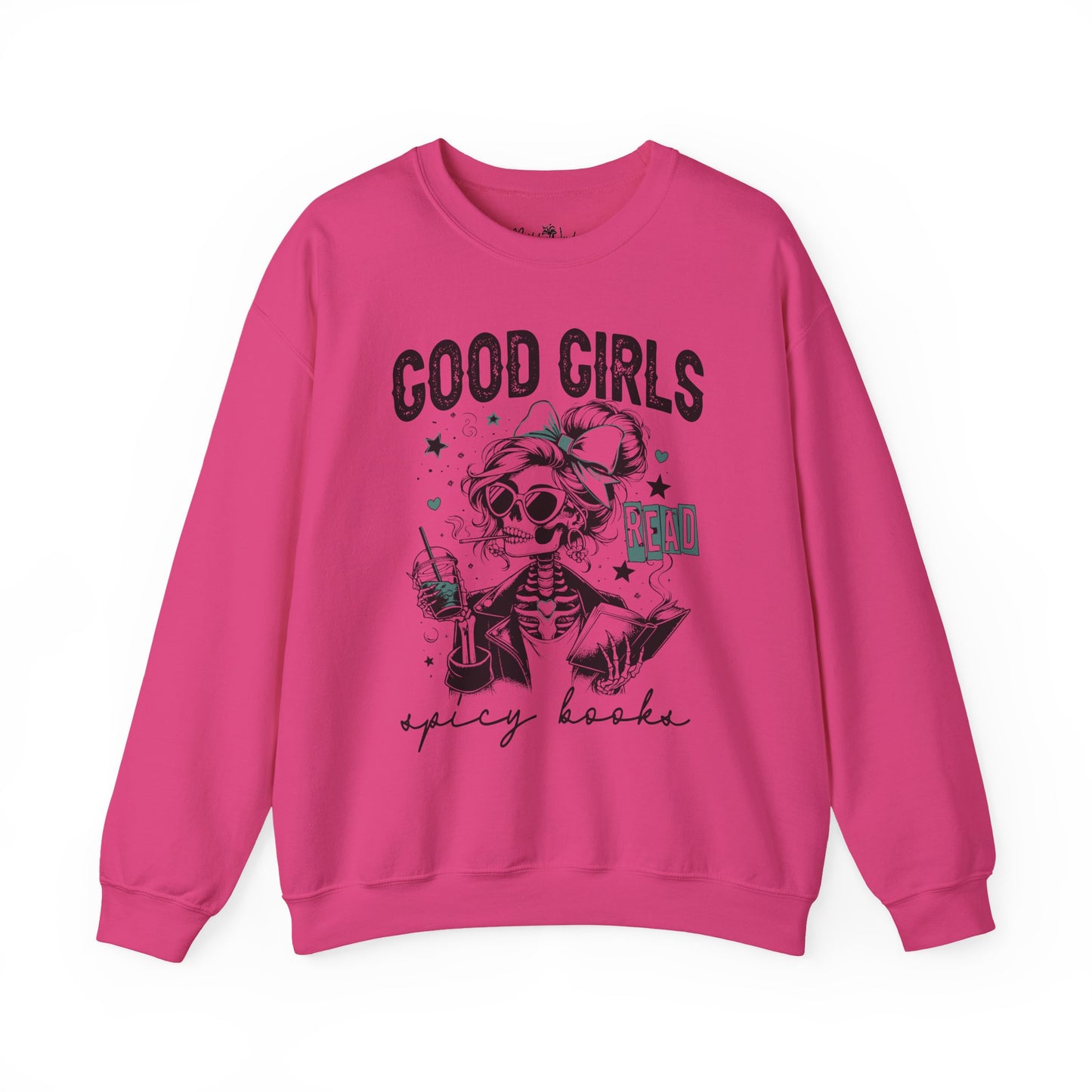 Good Girls Read Spicy Books Sweatshirt - Crewneck Pullover, Cozy Gift for Book Lovers, Vintage Aesthetic