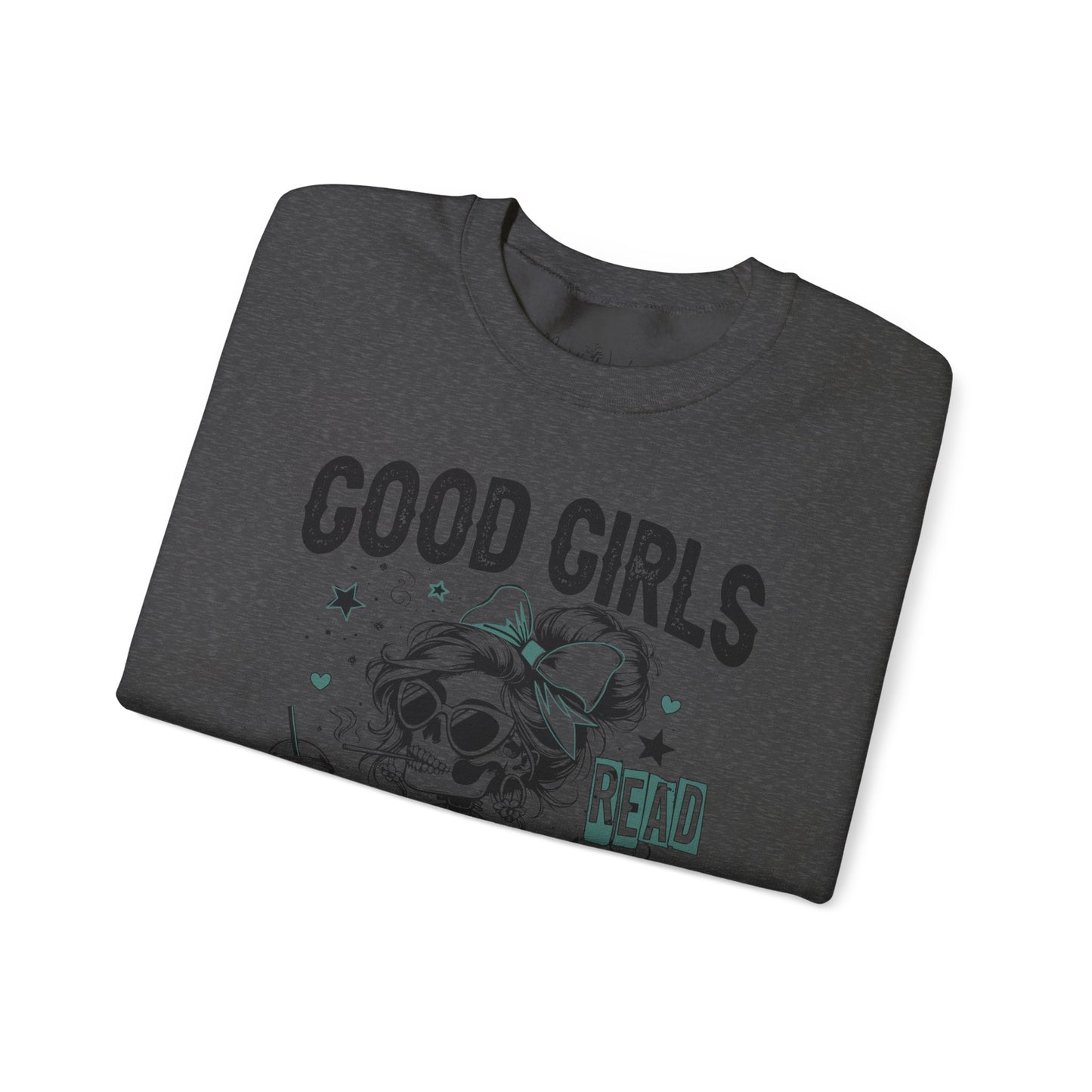 Good Girls Read Spicy Books Sweatshirt - Crewneck Pullover, Cozy Gift for Book Lovers, Vintage Aesthetic