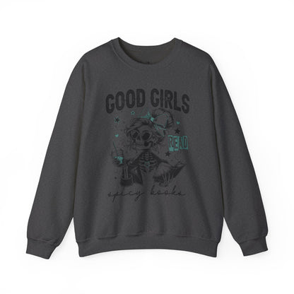 Good Girls Read Spicy Books Sweatshirt - Crewneck Pullover, Cozy Gift for Book Lovers, Vintage Aesthetic