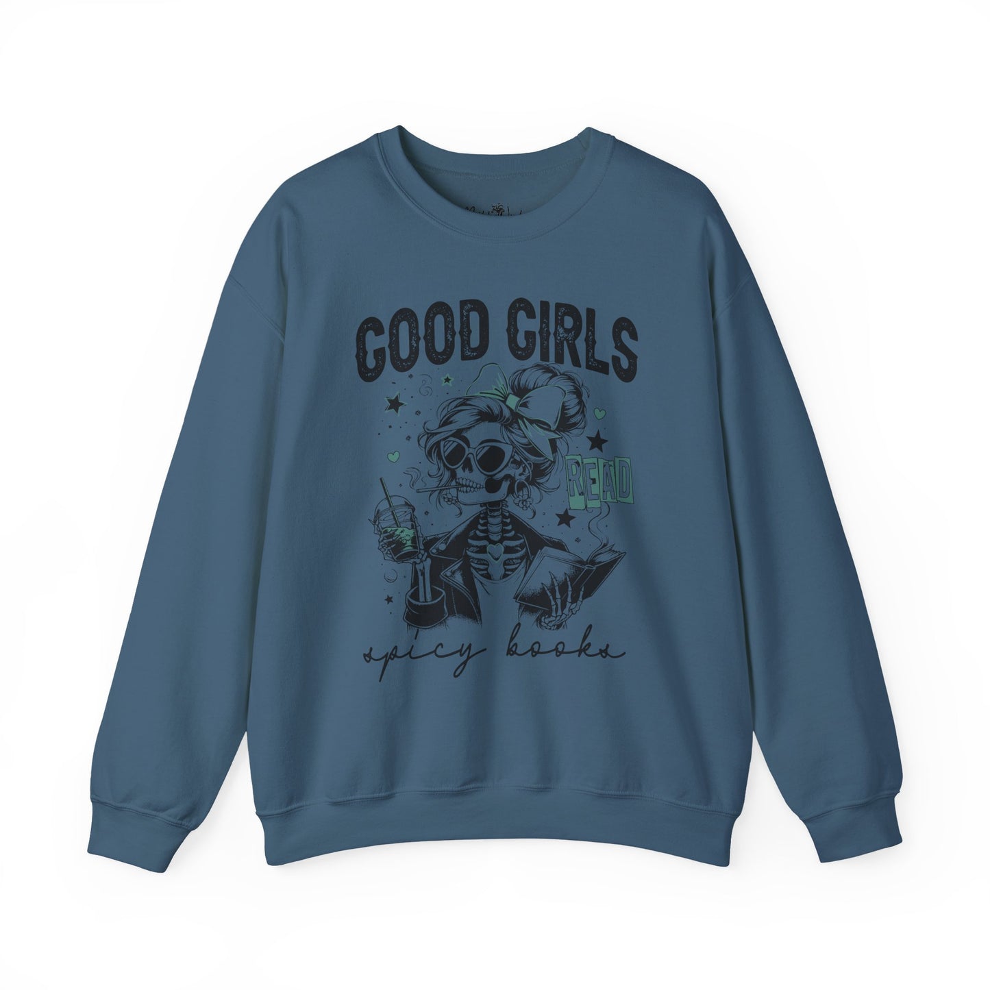 Good Girls Read Spicy Books Sweatshirt - Crewneck Pullover, Cozy Gift for Book Lovers, Vintage Aesthetic