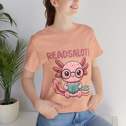 READSALOT Axolotl Reading Tee — Cute Book Lover Shirt