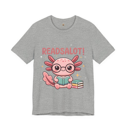READSALOT Axolotl Reading Tee — Cute Book Lover Shirt