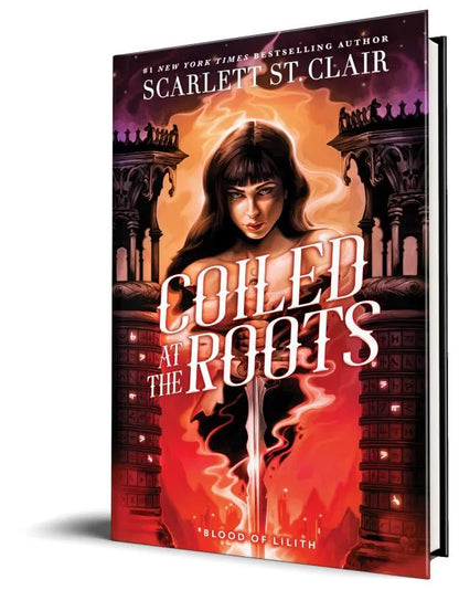 Coiled at the Roots by Scarlett St Clair (Book 2 in BLOOD OF LILITH SERIES)