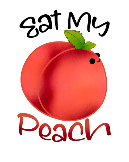 Eat My Peach | Sassy Fruit Sticker